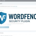 Wordfence WordPress - Más allá de la instalación: Exprime Wordfence al máximo con estos ajustes secretos que tu WordPress nec
